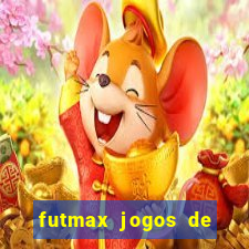 futmax jogos de hoje ao vivo